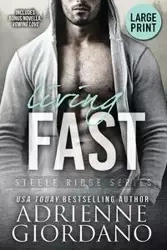 Living Fast (Large Print Edition) - Adrienne Giordano