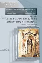 Jacob of Sarug's Homily on the Partaking of the Holy Mysteries - Harrak Amir