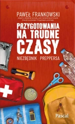 eBook Przygotowania na trudne czasy - Paweł Frankowski epub mobi