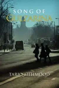 Song of Gulzarina - Mehmood Tariq