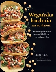 Wegańska kuchnia na co dzień - Richa Hingle