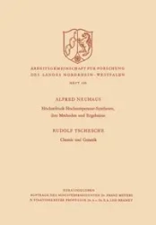 Höchstdruck-Hochtemperatur-Synthesen, ihre Methoden und Ergebnisse. Chemie und Genetik - Alfred Neuhaus