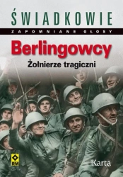 eBook Berlingowcy. Żołnierze tragiczni - Dominik Czapigo, Marcin Białas epub mobi