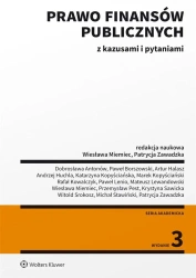 Prawo finansów publicznych z kazusami i pytaniami - red. Wiesława Miemiec, Patrycja Zawadzka