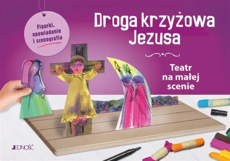 Droga krzyżowa Jezusa. Teatr na małej scenie - Magdalena Jałowiec