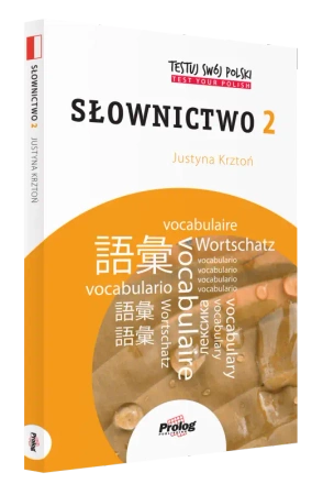 Testuj swój Polski Słownictwo 2 w.3 - Justyna Krztoń