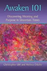 Awaken 101 - Christopher Uhl