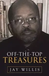 Off-The-Top Treasures - Willis Jay