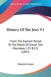 History Of The Jews V1 - Graetz Heinrich