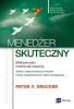 Menedżer skuteczny - Peter F. Drucker