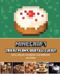 Minecraft: zbierz plony, ugotuj, zjedz! - Tara Theoharis