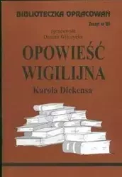 Biblioteczka opracowań nr 085 Opowieść Wigilijna - Danuta Wilczycka