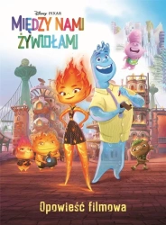Disney Pixar. Między nami żywiołami - Suzanne Francis