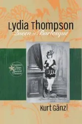 Lydia Thompson - Kurt Ganzl