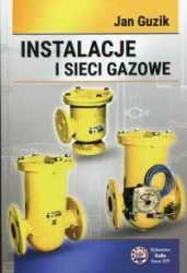 Instalacje i sieci gazowe - Jan Guzik