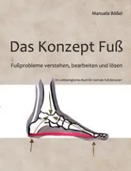 Das Konzept Fuß - Manuela Bößel