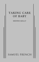 Taking Care of Baby - Kelly Dennis