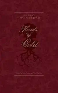 HEARTS OF GOLD - JONES J. McHENRY