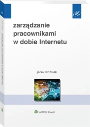 Zarządzanie pracownikami w dobie Internetu - Jacek Woźniak