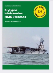 Brytyjski Lotniskowiec HMS Hermes (TBiU 233) - Grzegorz Barciszewski