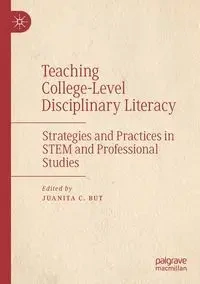 Teaching College-Level Disciplinary Literacy - But Juanita C.