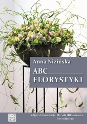 ABC Florystyki w.2 - Anna Nizińska