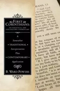 First Corinthians - Ward Powers B.
