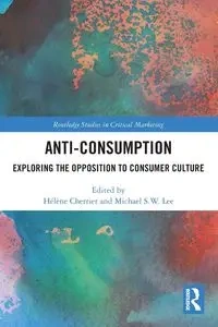 Anti-Consumption - Cherrier Hélène
