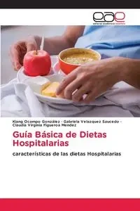 Guía Básica de Dietas Hospitalarias - Ocampo González Kiang