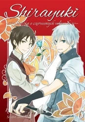 Shirayuki. Śnieżka o czerwonych włosach. Tom 6 - Sorata Akiduki