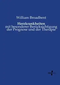 Herzkrankheiten - William Broadbent
