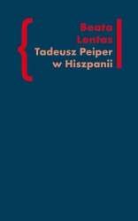 eBook Tadeusz Peiper w Hiszpanii - Beata Lentas epub mobi