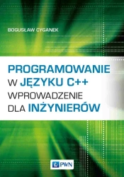 Programowanie w języku C++ - Bogusław Cyganek, Wojciech Fenrich, Krzysztof Kap
