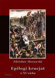 eBook Epilogi krucjat w XV wieku - Zdzisław Morawski