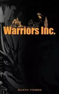 Warriors Inc. - Garth Hobbs