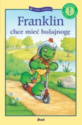 Franklin chce mieć hulajnogę - Paulette Bourgeois, Patrycja Zarawska