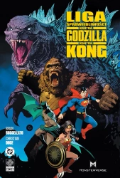 Liga Sprawiedliwości kontra Godzilla kontra Kong - Brian Buccellato, Christian Duce, Tom Derenick