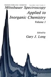 Mössbauer Spectroscopy Applied to Inorganic Chemistry - Long G.J