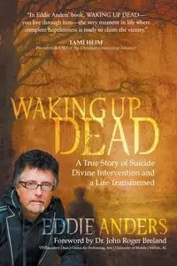 Waking Up Dead - Eddie Anders