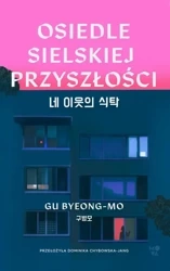eBook Osiedle Sielskiej Przyszłości - Gu Byeong-Mo epub mobi