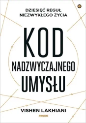 Kod nadzwyczajnego umysłu - Lakhiani Vishen