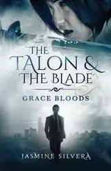 The Talon & the Blade - Jasmine Silvera