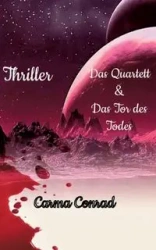 Das Quartett & Das Tor des Todes - Conrad Carma