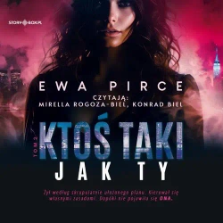 audiobook Ktoś taki jak Ty. Tom 2 - Ewa Pirce