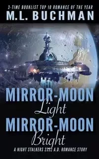 Mirror-Moon Light, Mirror-Moon Bright - Buchman M. L.