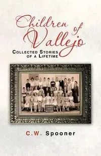 Children of Vallejo - Spooner C. W.