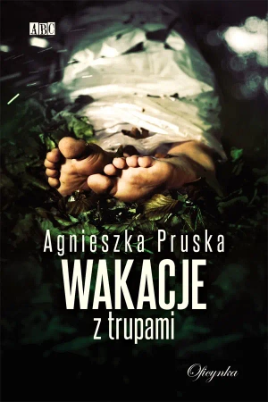 eBook Wakacje z trupami - Agnieszka Pruska epub