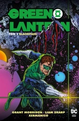 Green Lantern T.3 Blackstars - Grant Morrison, Liam Sharp, Steve Oliff, Xermnico
