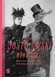 eBook Opowieści: Białe noce, Cudza żona, Sen wujaszka, Krokodyl - Fiodor Dostojewski epub