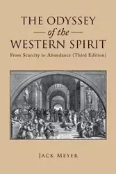 The Odyssey of the Western Spirit - Jack Meyer